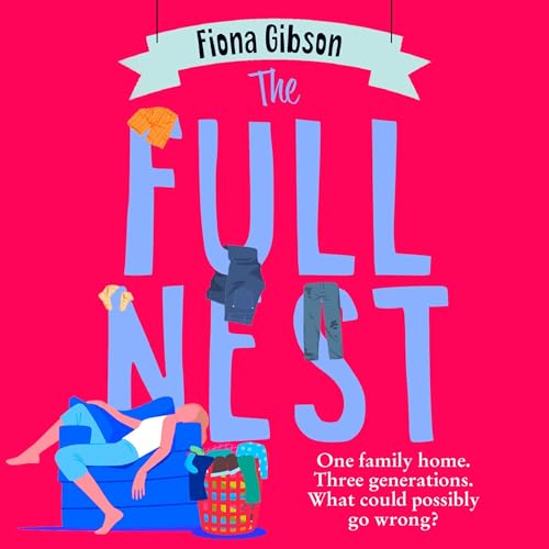 The Full Nest by Fiona Gibson