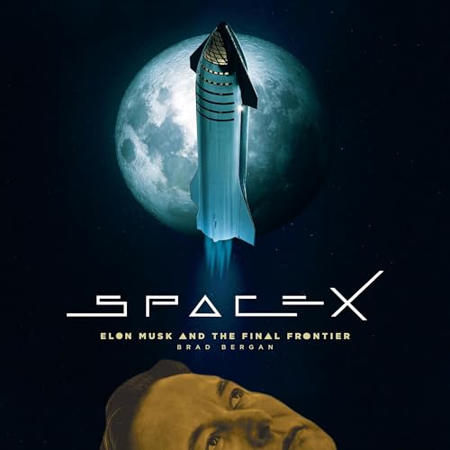 SpaceX by Brad Bergan