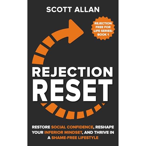 Rejection Reset by Scott Allan