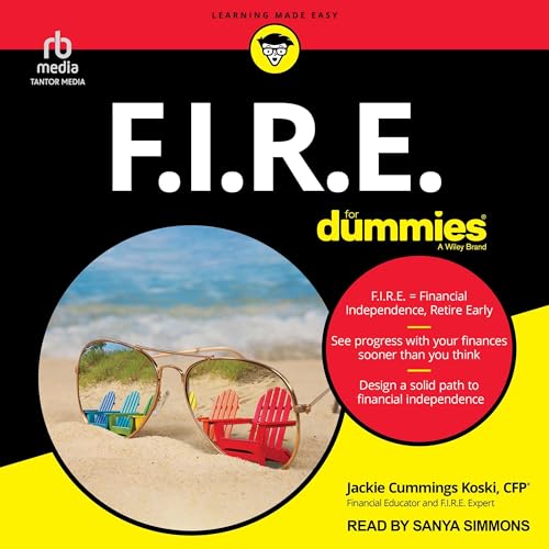 F.I.R.E. for Dummies