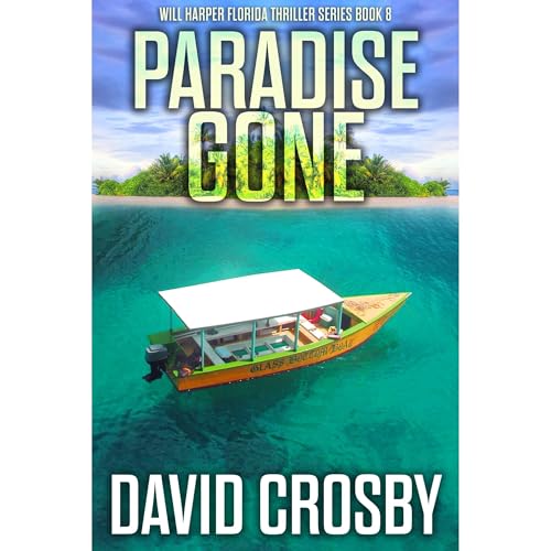 Paradise Gone by David Crosby
