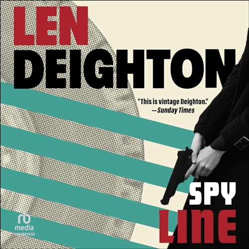 Spy Line by Len Deighton