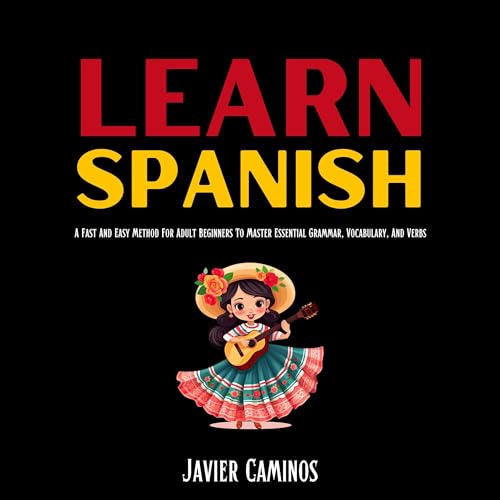 Learn Spanish by Javier Caminos