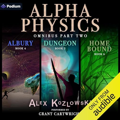 Alpha Physics Omnibus: Part Two