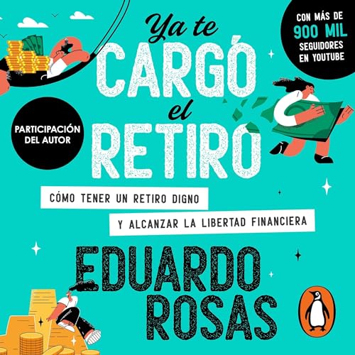 Ya te cargó el retiro by Eduardo Rosas