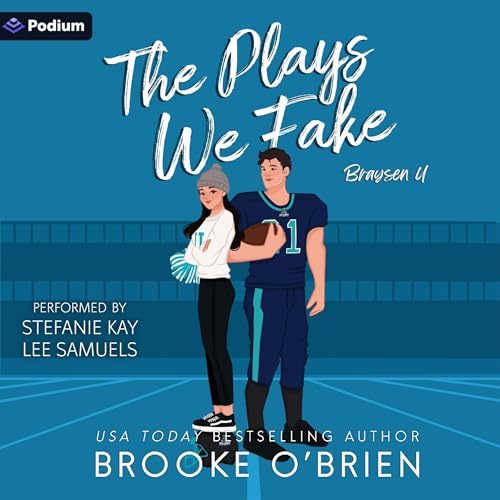 The Plays We Fake by Brooke O'Brien