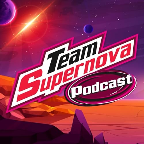 The Team Supernova Podcast by Team Supernova