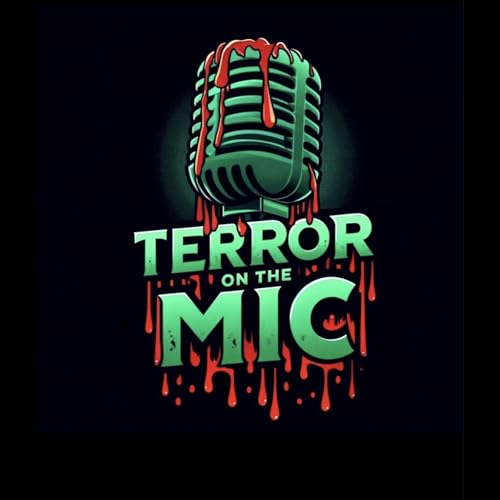 Terror On The Mic; The Haunted Horror Movie Library. by Terror on the Mic; The Haunted Horror Movie Library.