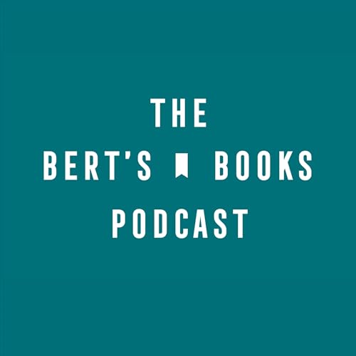 The Bert's Books Podcast by Bert's Books