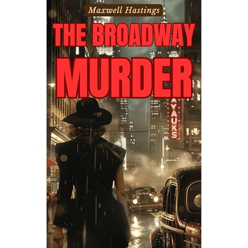 The Broadway Murder