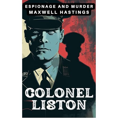 Colonel Liston by Maxwell Hastings