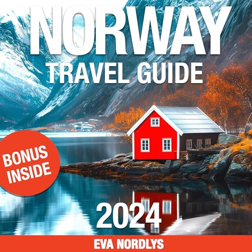 Norway Travel Guide 2024 by Eva Nordlys