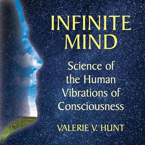 Infinite Mind by Valerie V. Hunt