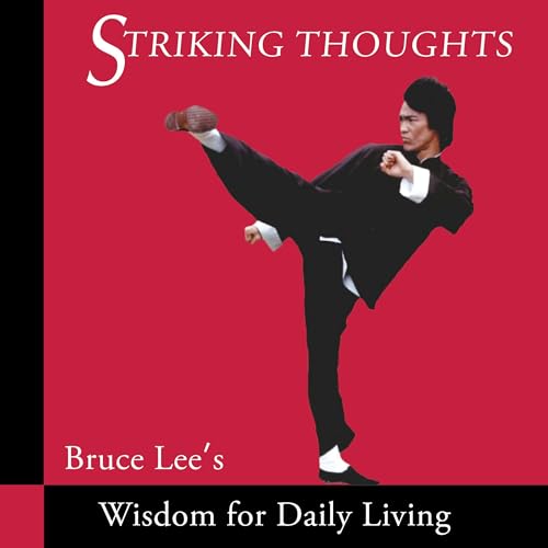 Striking Thoughts by Bruce Lee