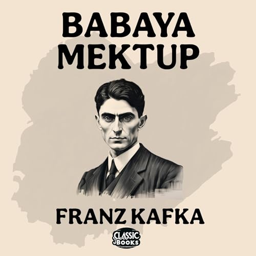 Babaya Mektup [Letter to Father]