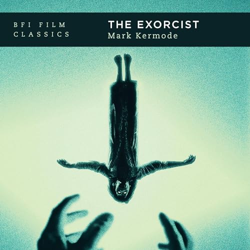 The Exorcist by Mark Kermode