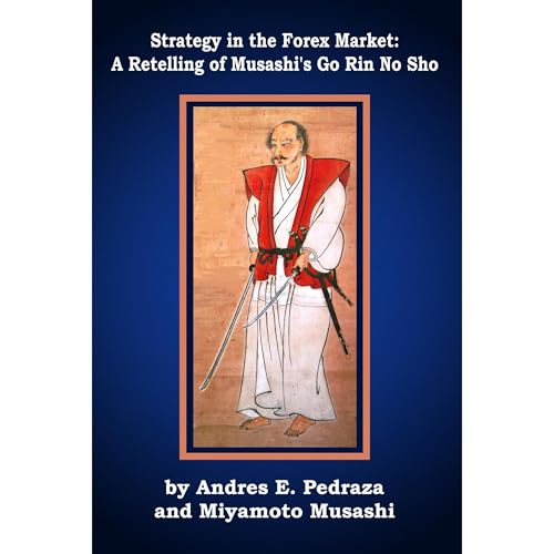 Strategy in the Forex Market by Andres E. Pedraza