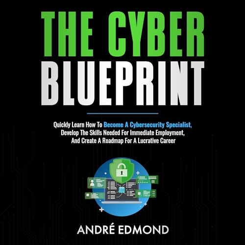 The Cyber Blueprint