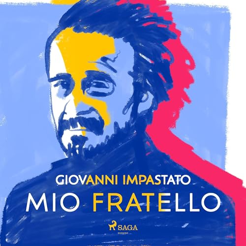 Mio fratello by Giovanni Impastato