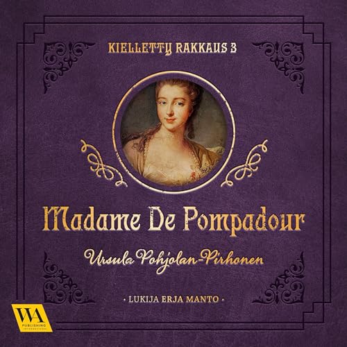 Madame de Pompadour by Ursula Pohjolan-Pirhonen