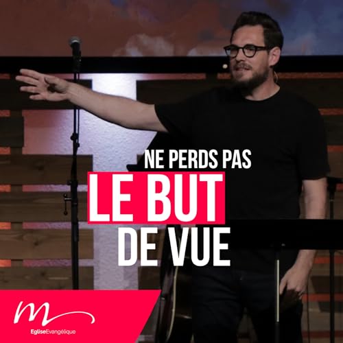 Ne perds pas le but de vue - Jérémie Chamard - Église M by Unknown