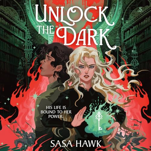 Unlock the Dark by Sasa Hawk