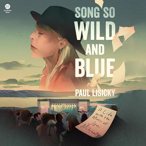 Song So Wild and Blue by Paul Lisicky