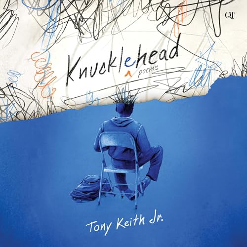 Knucklehead by Tony Keith Jr.