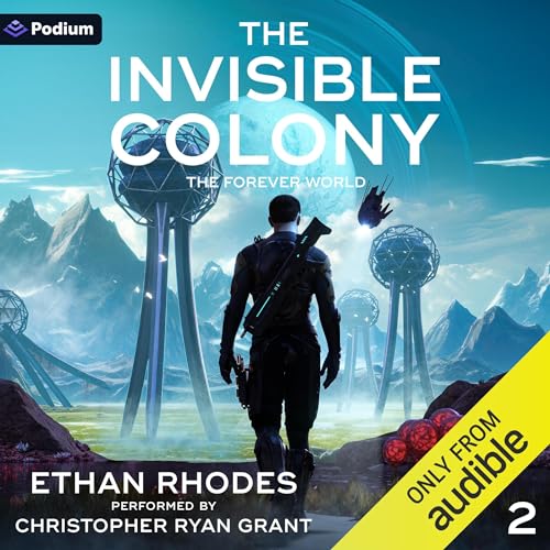 The Invisible Colony by Ethan Rhodes