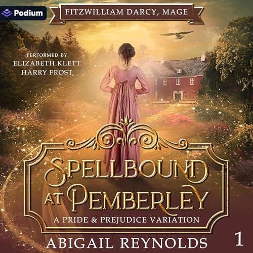 Spellbound at Pemberley by Abigail Reynolds