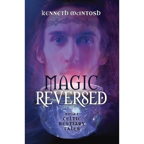 Magic Reversed by Kenneth McIntosh