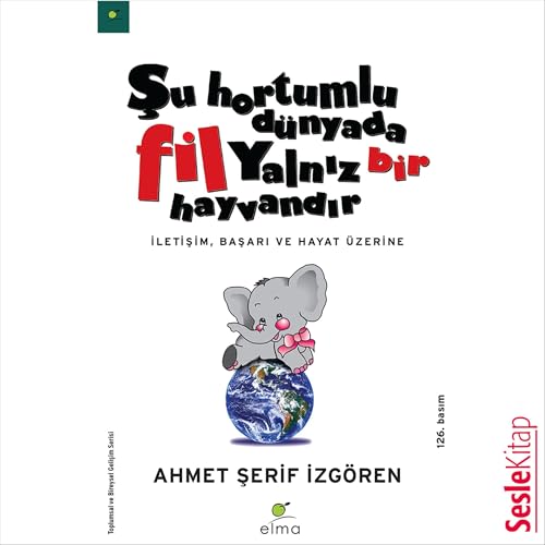 Şu Hortumlu Dünyada Fil Yalnız Bir Hayvandır 1