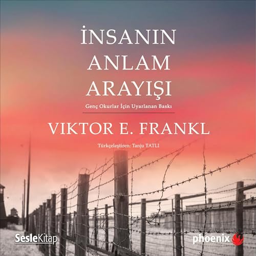 İnsanın Anlam Arayışı by Vıktor E. Frankl