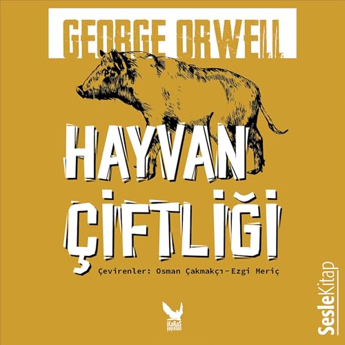 Hayvan Çiftliği by George Orwell