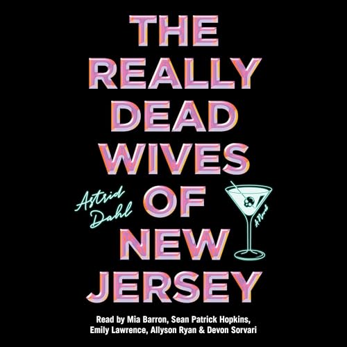 The Really Dead Wives of New Jersey by Astrid Dahl