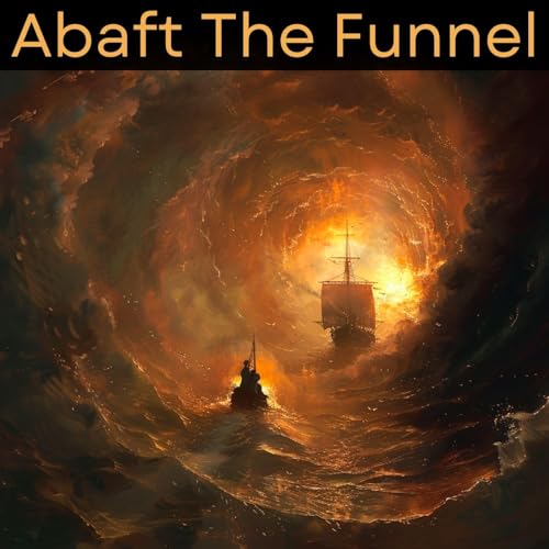 Abaft The Funnel