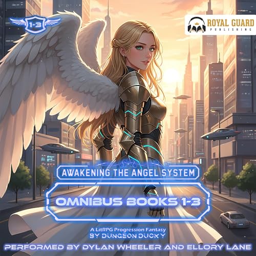 Awakening the Angel System Omnibus: Books 1-3