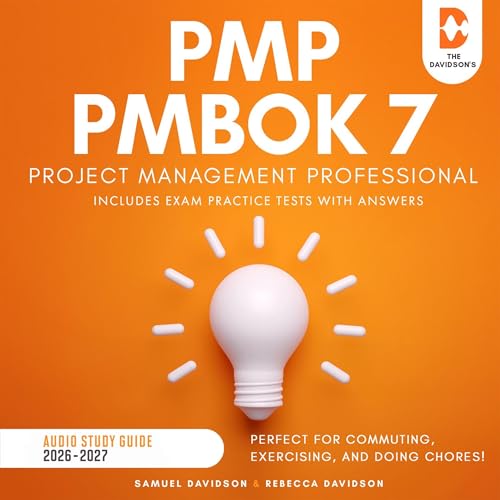PMP PMBOK 7 Project Management Professional Audio Study Guide 2026-2027 (Includes Exam Practice Tests with Answers)