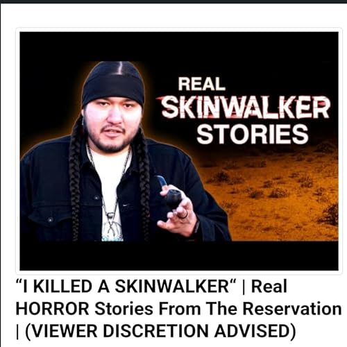 “I KILLED A SKINWALKER“ | Real HORROR Stories From The Reservation | (VIEWER DISCRETION ADVISED) by Unknown