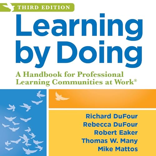 Learning by Doing by Richard DuFour
