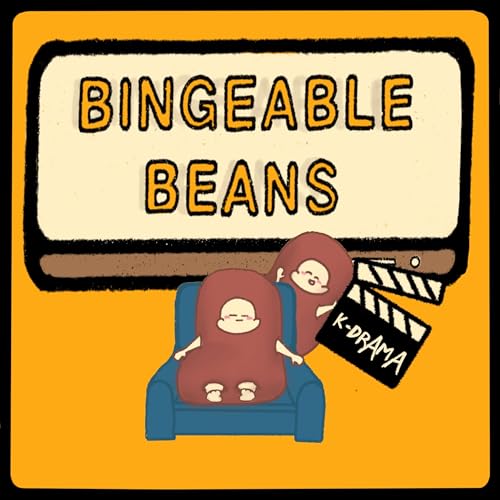 Bingeable Beans: The Kdrama Podcast by 2average Productions: Anh & Amy