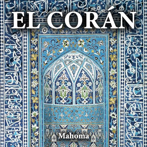 El Corán [The Quran]