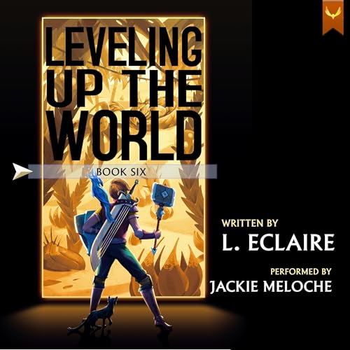 Leveling Up the World 6