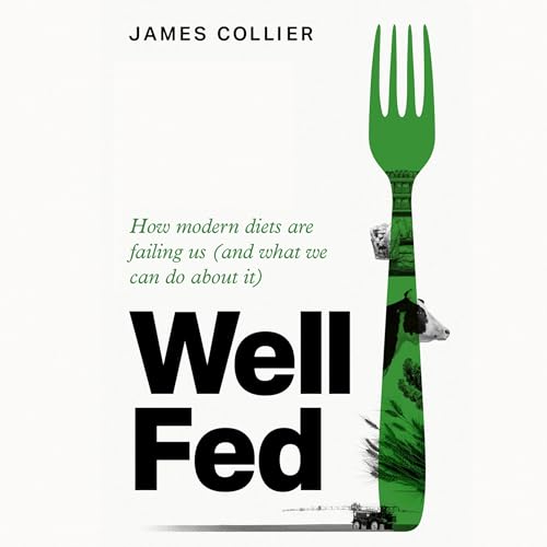 Well Fed by James Collier