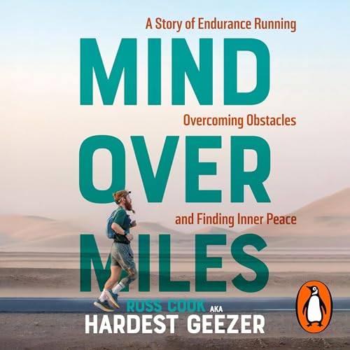 Mind over Miles by Russ Cook