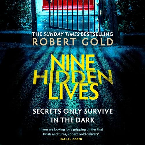 Nine Hidden Lives by Robert Gold