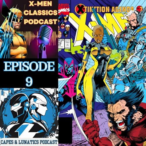 X-Men Classics Ep #9: The X-Tinction Agenda Part 2 by Unknown