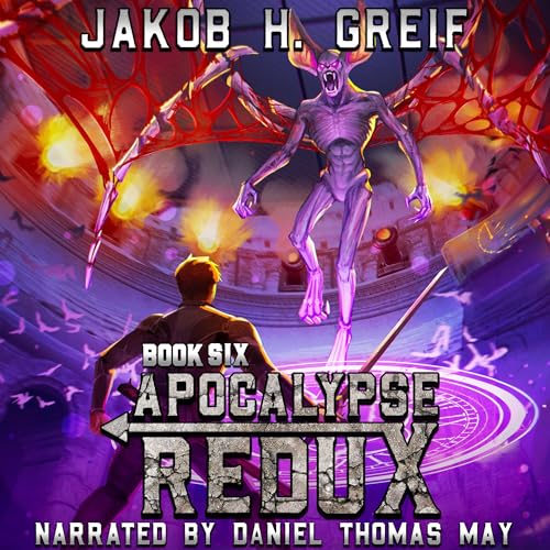 Apocalypse Redux - Book Six
