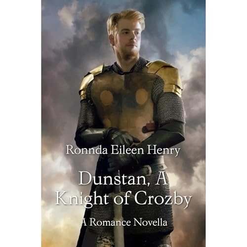 Dunstan, A Knight of Crozby by Ronnda Eileen Henry