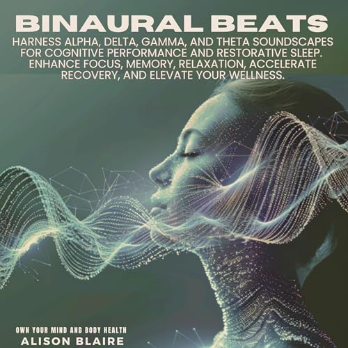 Binaural Beats by Alison Blaire